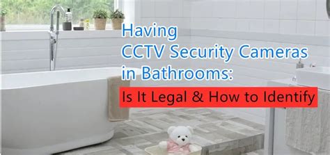 spy in toilet|CCTV Security Cameras in Bathrooms: Is It Legal & How to.